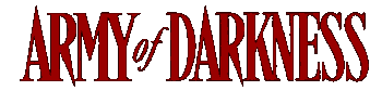 Horror Movie - Army Of Darkness Banner
