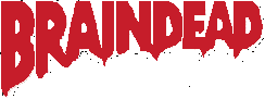 Horror Movie - Dead Alive / Braindead Banner
