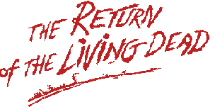 Horror Movie - Return Of The Living Dead 1 Banner